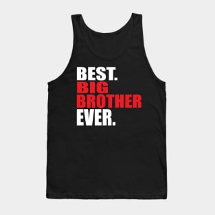 best big brother ever Tank Top